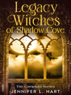 cover image of Legacy Witches of Shadow Cove, Complete Series